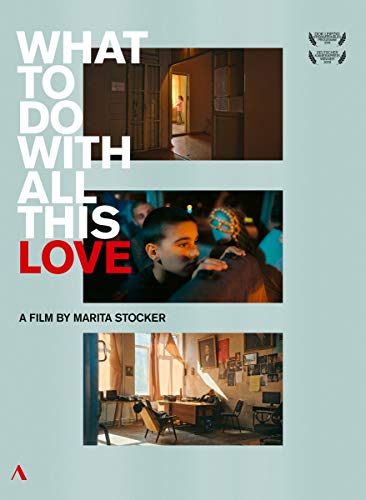 DVD cover for "What To Do With All This Love" with three film stills.