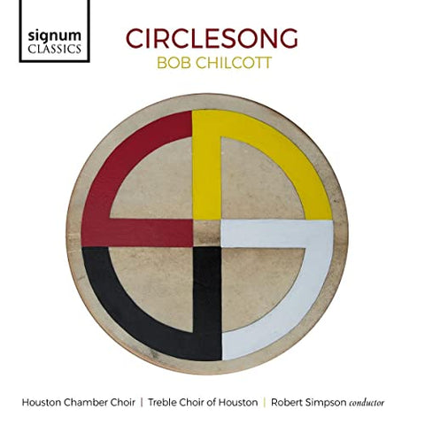 Houston Chamber Choir, Treble Choir Of Houston, Ma - Chilcott: Circlesong [CD]