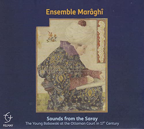 Ensemble Maraghi - Sounds From The Saray [CD]