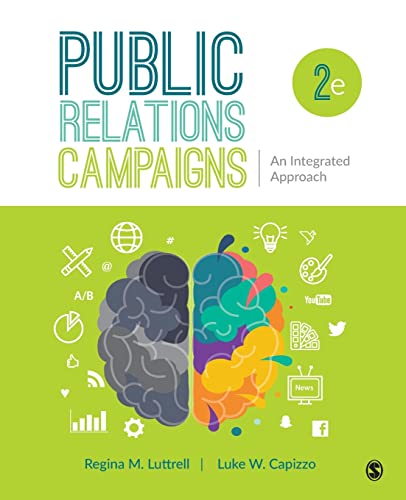 Public Relations Campaigns: An Integrated Approach