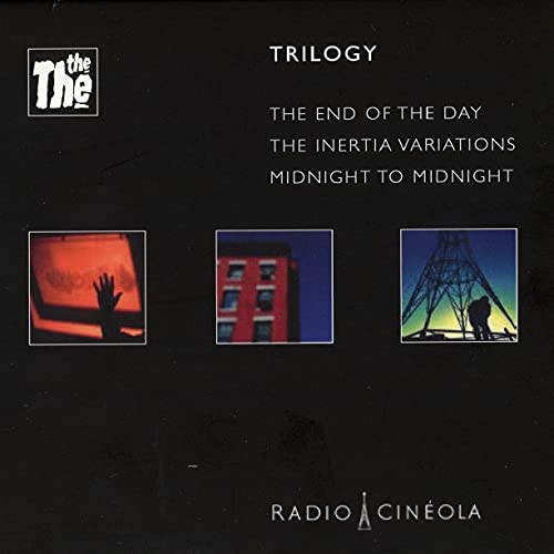 The The - Radio Cineola: Trilogy [CD]