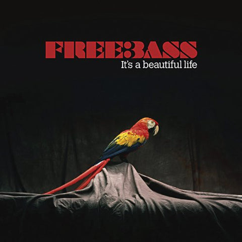 Freebass - It's A Beautiful Life [CD]