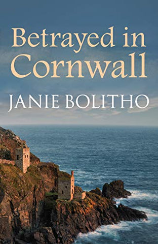 Betrayed in Cornwall: 4 (Cornwall Mysteries)