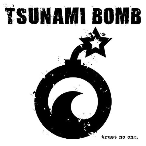 Tsunami Bomb - Trust No One  [VINYL]