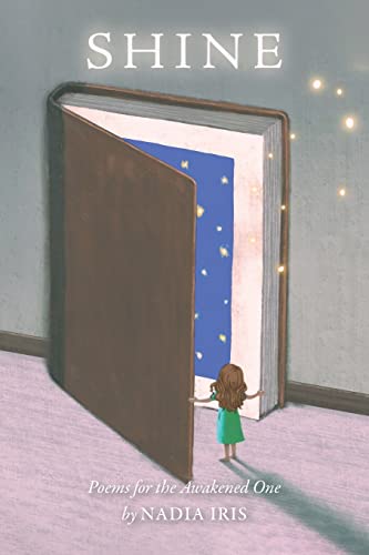 Shine: Poems for the Awakened One