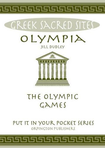 Olympia: The Olympic Games ( inchPut it in Your Pocket inch Series of Booklets)