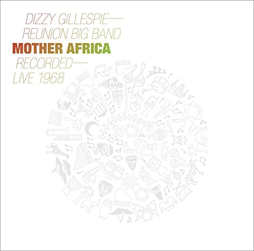 Dizzy Gillespie Reunion Band - Mother Africa - Live 1968 [VINYL]