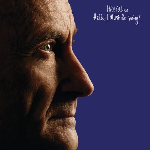 Phil Collins - Hello, I Must Be Going! (Deluxe Edition) [CD]
