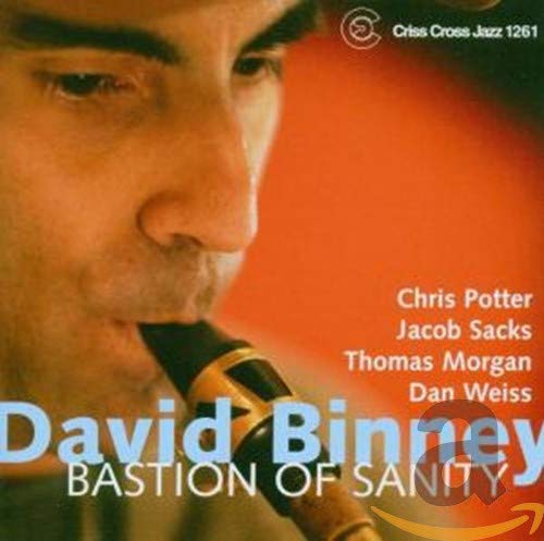 Album cover for "Bastion of Sanity" by David Binney, featuring a close-up of the artist playing a saxophone, with a red background and white text.