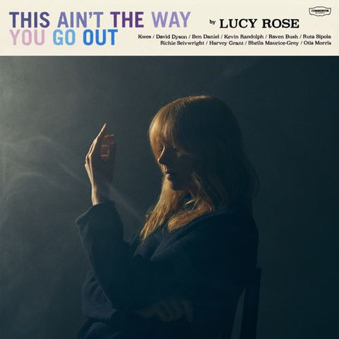 Lucy Rose - This Ain't The Way You Go Out [VINYL] Pre-sale 19/04/2024