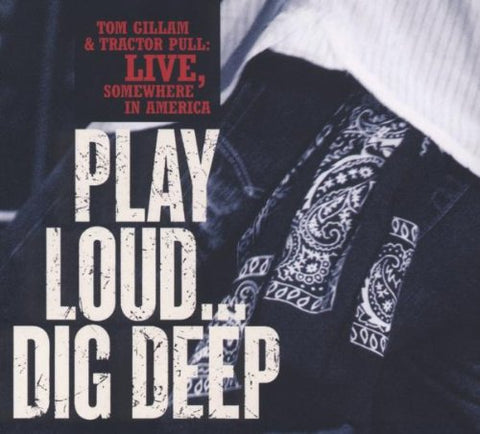 Various Artists - Play Loud...Dig Deep [CD]