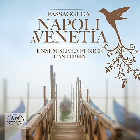 Tubery/la Fenice - Passaggi da Napoli a Venetia - Works by Merula/Caccini/Lasso/a.o. [CD]