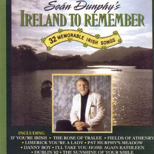Sean Dunphy - Ireland To Remember [CD]