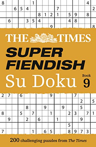 The Times Super Fiendish Su Doku Book 9: 200 challenging puzzles (The Times Su Doku)