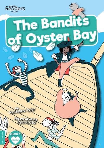 The Bandits of Oyster Bay (BookLife Readers)