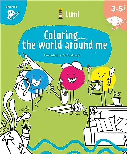 Coloring... The World Around Me (LUMI Activity)