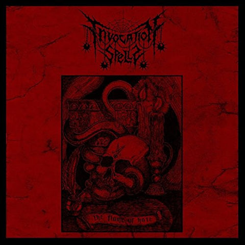 Invocation Spells - The Flame Of Hate [CD]