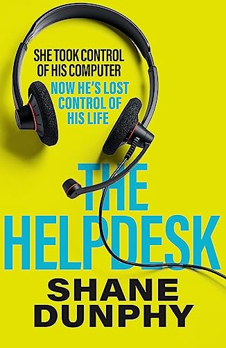 The Helpdesk: A fast-paced, entertaining and gripping thriller
