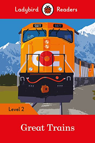 Great Trains- Ladybird Readers Level 2