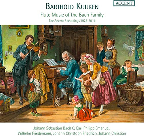 Barthold Kuijken - Barthold Kuijken: Flute Music Of The Bach Family: The Accent Recordings 1978-2014 [CD]