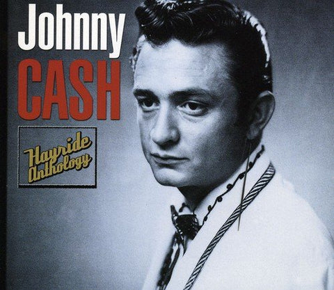 Johnny Cash - Hayride Anthology [CD]