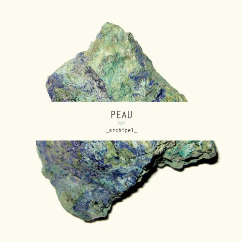 Peau - Archipel [CD]