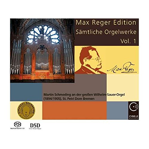 Martin Schmeding - Max Reger Edition - Complete Organ Works Vol. 1 [CD]