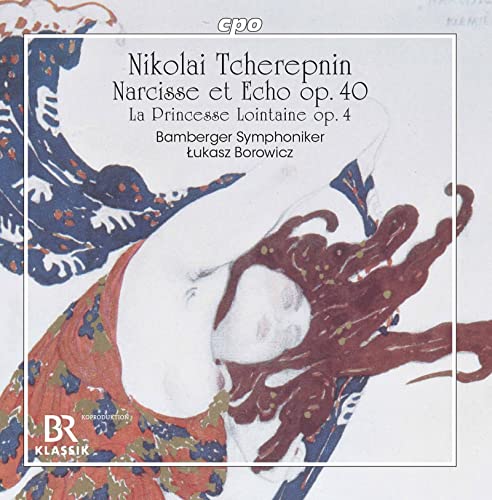 Bamberger/borowicz - Nikolai Tcherepnin: Narcisse et Echo, Op. 40, La Princesse Lointaine, Op. 4, Symphonic Prelude [CD]