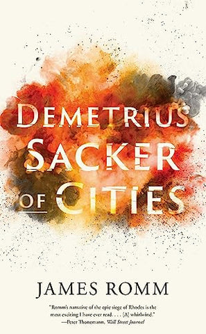 Demetrius: Sacker of Cities (Ancient Lives)