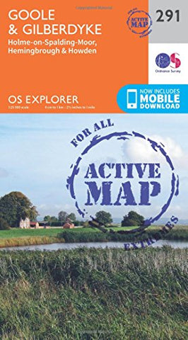 OS Explorer Map Active (291) Goole and Gilberdyke (OS Explorer Active Map)