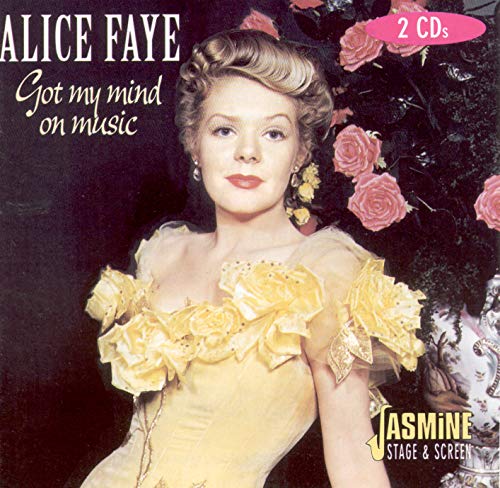 Alice Faye - Got My Mind On Music [CD]