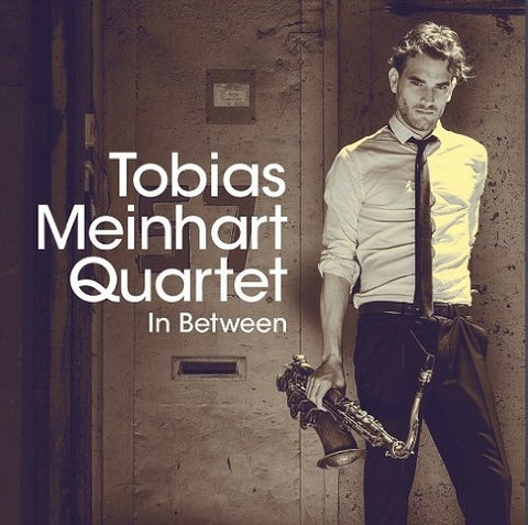 Tobias Meinhart Quartet - In Between [CD]