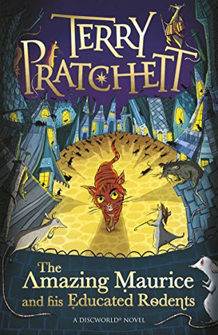 Terry Pratchett - The Amazing Maurice and his Educated Rodents