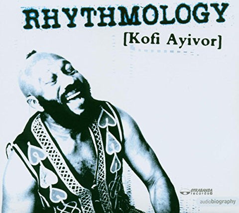 Kofi Ayivor - Rhythmology [CD]