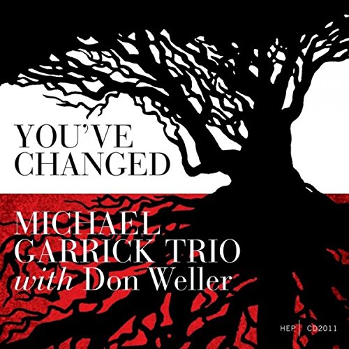 Michael Garrick Don Weller - You've Changed [CD]