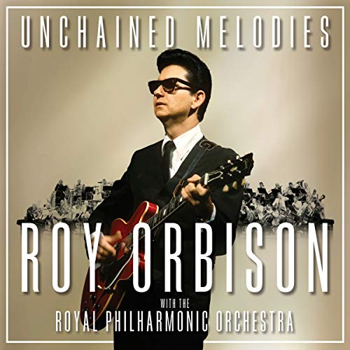 Roy Orbison - Unchained Melodies: Roy Orbison & The Royal Philharmonic Orchestra [VINYL]