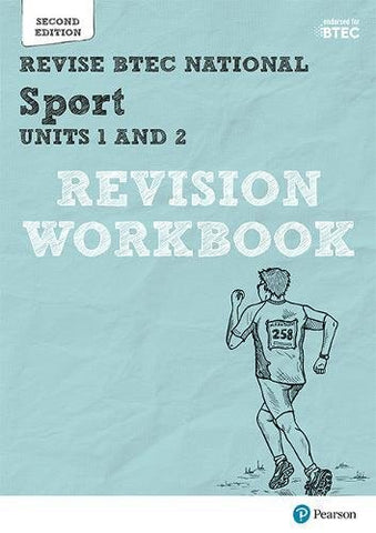 Revise BTEC National Sport Units 1 and 2: Revision Workbook: for home learning, 2021 assessments and 2022 exams (REVISE BTEC Nationals in Sport)
