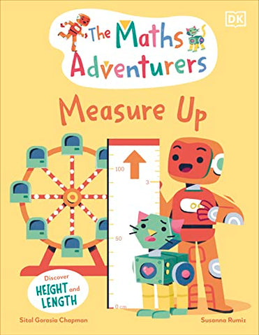 The Maths Adventurers Measure Up: Discover Height and Length