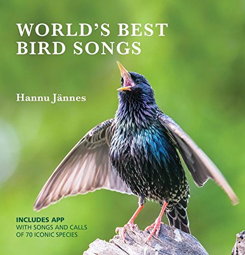 World'S Best Bird Songs: Include's APP with songs and calls of 70 iconic species