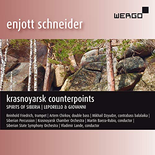 Various - Enjott Schneider: Krasnoyarsk Counterpoints, Spirits of Siberia, Leporello & Giovanni [CD]