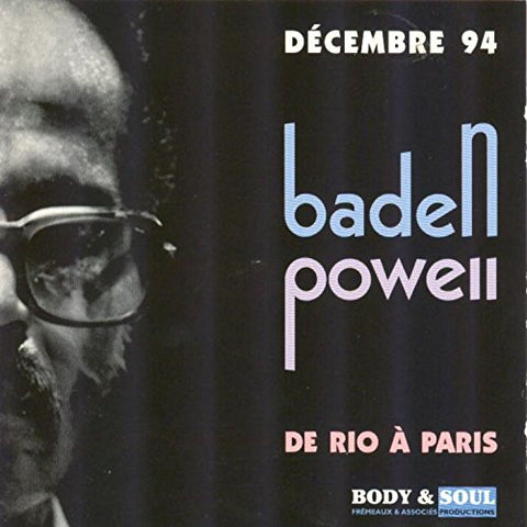 Baden Powell - De Paris A Rio - Decembre 1994 [CD]