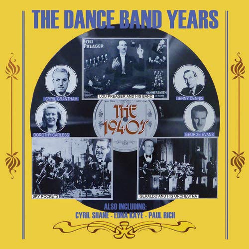 Various Artists - Dance Band Years the 1940S [CD]