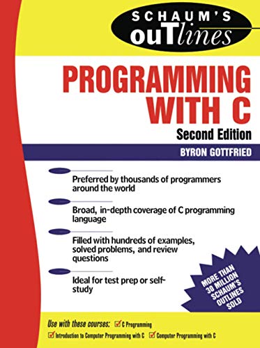 Schaum's Outline of Programming with C (SCHAUMS' COMPUTING)