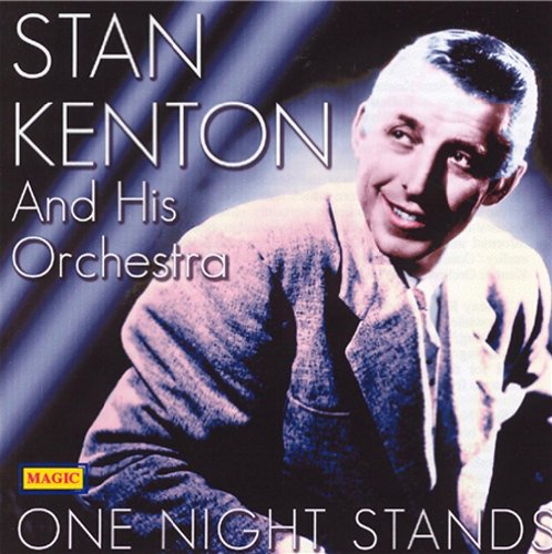 Stan Kenton - One Night Stands [CD]