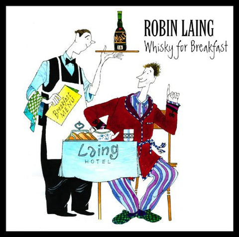 Robin Laing - Whisky For Breakfast [CD]