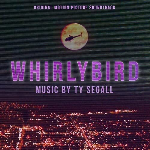 Album cover for "Whirlybird" soundtrack by Ty Segall, featuring a helicopter over a city.