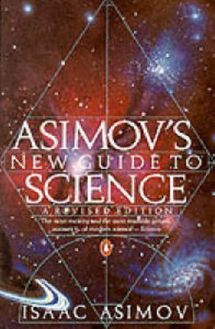 Isaac Asimov - Asimovs New Guide to Science