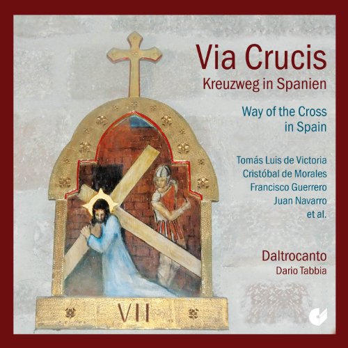 Tabbia/daltrocanto - Via Crucis: Way of the Cross in Spain [CD]