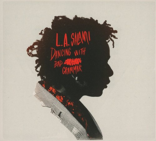 L.a. Salami - Dancing With Bad Grammar: The Directors Cut [CD]