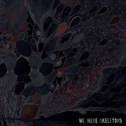 We Were Skeletons - We Were Skeletons [CD]